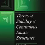 خرید و دانلود نسخه کامل کتاب Theory of Stability of Continuous Elastic Structures –  Pdf