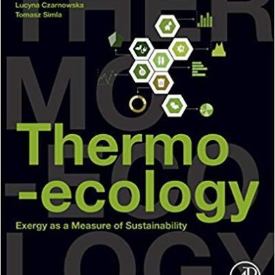 خرید و دانلود نسخه کامل کتاب Thermo-ecology:  Exergy as a Measure of Sustainability