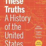 خرید و دانلود نسخه کامل کتاب These Truths: A History of the United States, with Sources (Volume 2) Inquiry Edition –  + Convrted Pdf