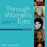 خرید و دانلود نسخه کامل کتاب Through Women’s Eyes: An American History with Documents (4th Edition) –  +  pdf