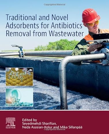 خرید و دانلود نسخه کامل کتاب Traditional and Novel Adsorbents for Antibiotics Removal from Wastewater – PDF_683886bd72dc5.jpeg خرید و دانلود نسخه کامل کتاب Traditional and Novel Adsorbents for Antibiotics Removal from Wastewater – PDF