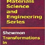 خرید و دانلود نسخه کامل کتاب Transformations in Metals By Shewmon – Pdf