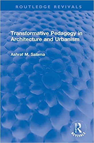 خرید و دانلود نسخه کامل کتاب Transformative Pedagogy in Architecture and Urbanism (Routledge Revivals) – PDF_683981a9900bd.jpeg خرید و دانلود نسخه کامل کتاب Transformative Pedagogy in Architecture and Urbanism (Routledge Revivals) – PDF