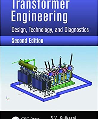 خرید و دانلود نسخه کامل کتاب Transformer Engineering:  Design, Technology, and Diagnostics, Second Edition