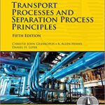 خرید و دانلود نسخه کامل کتاب Transport Processes and Separation Process Principles (5th Edition) – Pdf