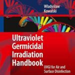 خرید و دانلود نسخه کامل کتاب Ultraviolet Germicidal Irradiation Handbook –  Pdf