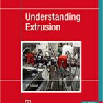 خرید و دانلود نسخه کامل کتاب Understanding Extrusion (3rd Edition) –  Pdf