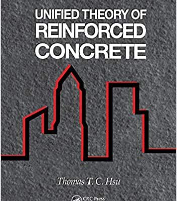 خرید و دانلود نسخه کامل کتاب Unified Theory of Reinforced Concrete BY Hsu –  Pdf