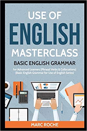 خرید و دانلود نسخه کامل کتاب Use of English Masterclass: Basic English Grammar for Advanced Learners (Phrasal Verbs & Collocations): Basic English Grammar for Use of English Series – + PDF_683642185128f.jpeg خرید و دانلود نسخه کامل کتاب Use of English Masterclass: Basic English Grammar for Advanced Learners (Phrasal Verbs & Collocations): Basic English Grammar for Use of English Series – + PDF
