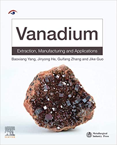 خرید و دانلود نسخه کامل کتاب Vanadium: Extraction, Manufacturing and Applications – Pdf_68397a775f0f3.jpeg خرید و دانلود نسخه کامل کتاب Vanadium: Extraction, Manufacturing and Applications – Pdf
