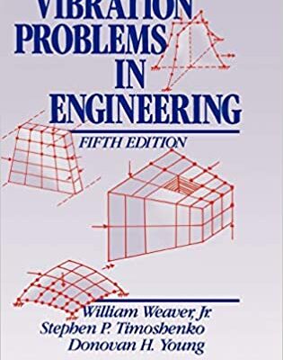 خرید و دانلود نسخه کامل کتاب Vibration Problems in Engineering (5th Edition) BY Weaver –  Pdf