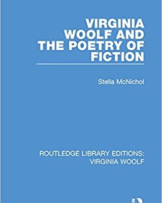 خرید و دانلود نسخه کامل کتاب Virginia Woolf and the Poetry of Fiction –  Pdf