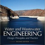 خرید و دانلود نسخه کامل کتاب Water and Wastewater Engineering: Design Principles and Practice (2nd Edition) –  Pdf
