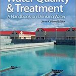 خرید و دانلود نسخه کامل کتاب Water Quality & Treatment: A Handbook on Drinking Water (Water Resources and Environmental Engineering Series) (6th Edition) –  PDF