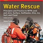 خرید و دانلود نسخه کامل کتاب Water Rescue: Principles and Practice to NFPA 1006 and 1670: Surface, Swiftwater, Dive, Ice, Surf, and Flood (3rd Edition) –  +  Pdf