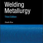 خرید و دانلود نسخه کامل کتاب Welding Metallurgy (3rd Edition) BY Kou –  Pdf