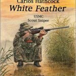 خرید و دانلود نسخه کامل کتاب White Feather: Carlos Hathcock, USMC Scout Sniper –  +  pdf