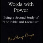 خرید و دانلود نسخه کامل کتاب Words With Power: Being a Second Study of ‘The Bible and Literature’ (Collected Works of Northrop Frye)