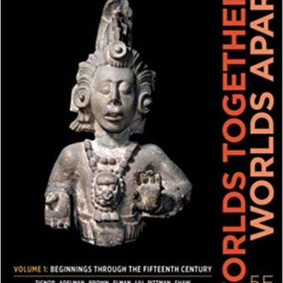 خرید و دانلود نسخه کامل کتاب Worlds Together, Worlds Apart (Fifth Edition) (Vol. Volume 1) (Fifth Edition) –  PDF