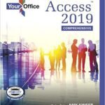 خرید و دانلود نسخه کامل کتاب Your Office: Microsoft Office 365, Access 2019 Comprehensive [2019] –  PDF