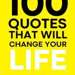 خرید و دانلود نسخه کامل کتاب 100 Quotes That Will Change Your life –  +  Pdf