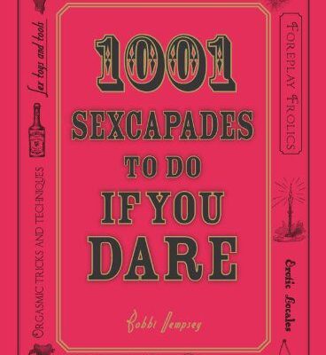 خرید و دانلود نسخه کامل کتاب 1001 Sexcapades to Do If You Dare – PDF