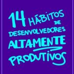 خرید و دانلود نسخه کامل کتاب 14 hábitos de desenvolvedores altamente produtivos