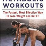 خرید و دانلود نسخه کامل کتاب 14-Minute Metabolic Workouts: The Fastest, Most Effective Way to Lose Weight and Get Fit –  +  Pdf