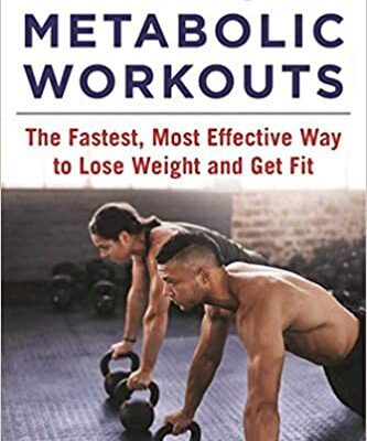خرید و دانلود نسخه کامل کتاب 14-Minute Metabolic Workouts: The Fastest, Most Effective Way to Lose Weight and Get Fit –  +  Pdf