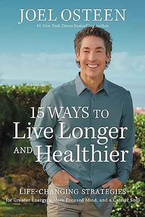 خرید و دانلود نسخه کامل کتاب 15 Ways to Live Longer and Healthier: Life-Changing Strategies for Greater Energy, a More Focused Mind, and a Calmer Soul – + Pdf_6845edeb93392.jpeg خرید و دانلود نسخه کامل کتاب 15 Ways to Live Longer and Healthier: Life-Changing Strategies for Greater Energy, a More Focused Mind, and a Calmer Soul – + Pdf