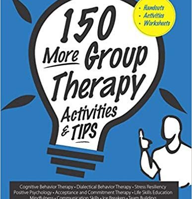 خرید و دانلود نسخه کامل کتاب 150 More Group Therapy Activities & TIPS –  Pdf