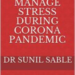 خرید و دانلود نسخه کامل کتاب 17 Powerful Secrets To Manage Stress During Corona Pandemic: A Ultimate Health Guide To Keep Yourself Physically & Mentally Fit During Covid 19 Pandemic –  +  Pdf