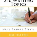 خرید و دانلود نسخه کامل کتاب 240 Writing Topics: with Sample Essays (120 Writing Topics) –  Pdf