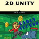 خرید و دانلود نسخه کامل کتاب 2D Unity: Your First Game from Start to Finish