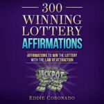 خرید و دانلود نسخه کامل کتاب 300 Winning Lottery Affirmations: Affirmations to Win the Lottery with the Law of Attraction –  +  PDF