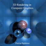 خرید و دانلود نسخه کامل کتاب 3D Rendering in Computer Graphics