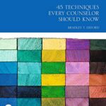 خرید و دانلود نسخه کامل کتاب 45 Techniques Every Counselor Should Know (3rd Edition) –  Pdf