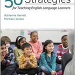 خرید و دانلود نسخه کامل کتاب 50 Strategies for Teaching English Language Learners (6th Edition) [2019] –  PDF