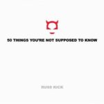خرید و دانلود نسخه کامل کتاب 50 Things You’re Not Supposed to Know –  PDF