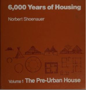 خرید و دانلود نسخه کامل کتاب 6000 years of housing vol Pre-Urban House –  Pdf
