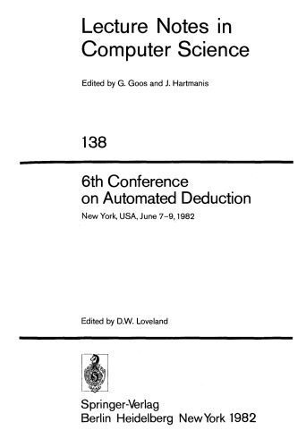 خرید و دانلود نسخه کامل کتاب 6th Conference on Automated Deduction: New York, USA, June 7–9, 1982_685f7fc27c71d.jpeg خرید و دانلود نسخه کامل کتاب 6th Conference on Automated Deduction: New York, USA, June 7–9, 1982