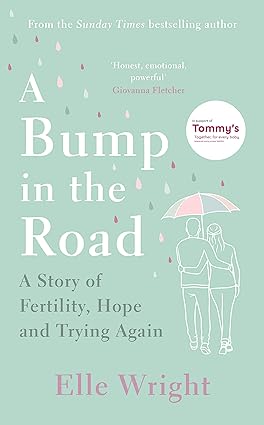 خرید و دانلود نسخه کامل کتاب A Bump in the Road: A Story of Fertility, Hope and Trying Again – + Pdf_683e3e3066439.jpeg خرید و دانلود نسخه کامل کتاب A Bump in the Road: A Story of Fertility, Hope and Trying Again – + Pdf