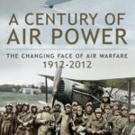خرید و دانلود نسخه کامل کتاب A Century of Air Power the changing face of warfare, 19122012;the changing face of warfare, 1912-2012. –  +  PDF