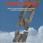 خرید و دانلود نسخه کامل کتاب A Choice Theory Psychology Guide to Addictions: Ways to Overcome Substance Dependence and Other Compulsive Behaviors –  +  pdf