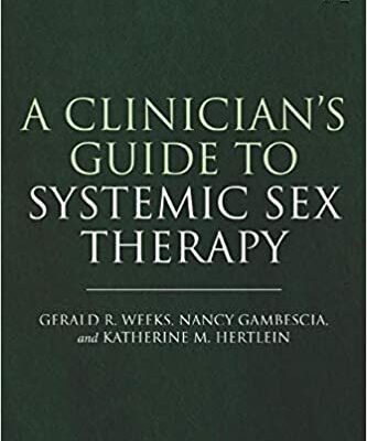 خرید و دانلود نسخه کامل کتاب A Clinician’s Guide to Systemic Sex Therapy (2nd Edition) –  PDF