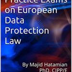 خرید و دانلود نسخه کامل کتاب A Collection of Practice Exams on European Data Protection Law –  +  Pdf