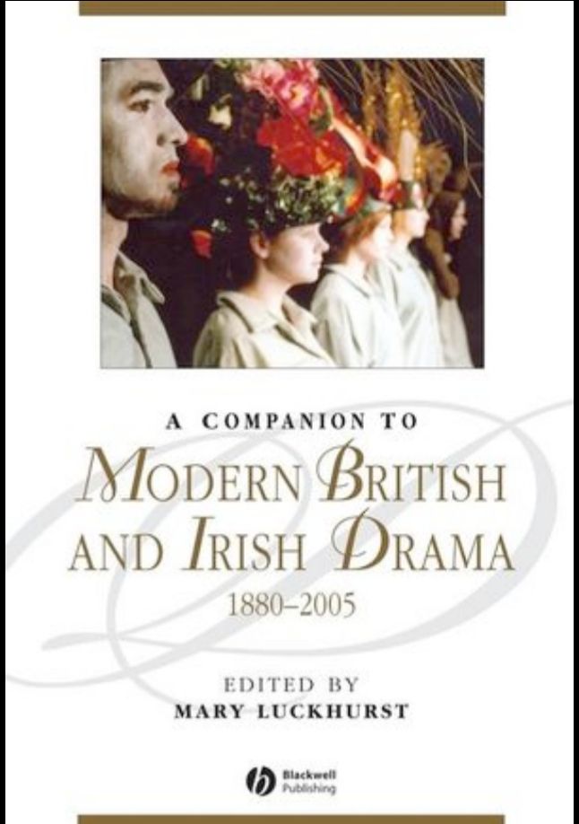 خرید و دانلود نسخه کامل کتاب A Companion to Modern British and Irish Drama, 1880 – 2005 – PDF_68440ea39430f.jpeg خرید و دانلود نسخه کامل کتاب A Companion to Modern British and Irish Drama, 1880 – 2005 – PDF