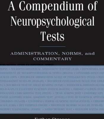 خرید و دانلود نسخه کامل کتاب A Compendium of Neuropsychological Tests: Administration, Norms, and Commentary (3rd Edition) – Pdf