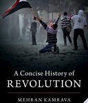 خرید و دانلود نسخه کامل کتاب A Concise History of Revolution BY Kamrava – Pdf