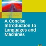 خرید و دانلود نسخه کامل کتاب A Concise Introduction to Languages and Machines